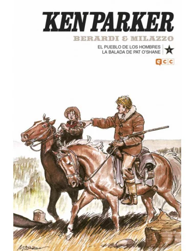 es::Ken Parker 06: El pueblo de los hombres / La balada de Pat O`Shane