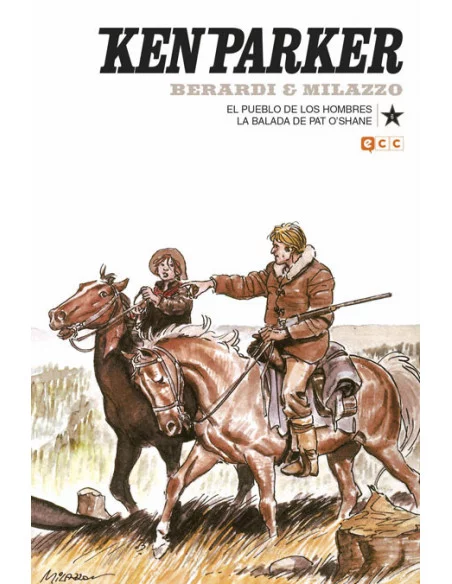 es::Ken Parker 06: El pueblo de los hombres / La balada de Pat O`Shane