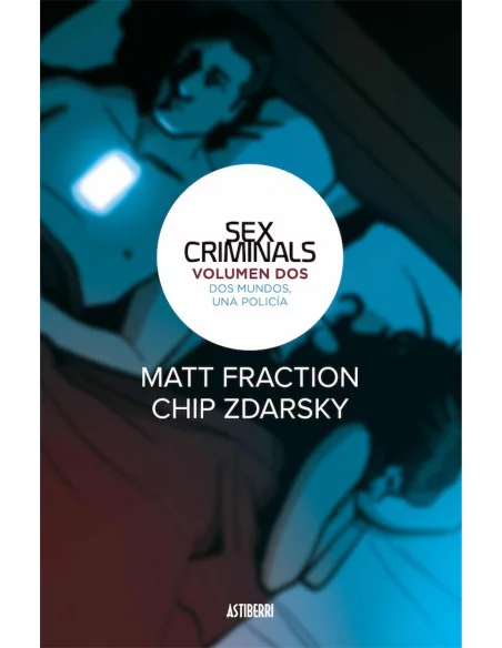 es::Sex Criminals 02. Dos mundos, una policía