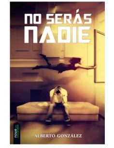 es::No serás nadie-0
