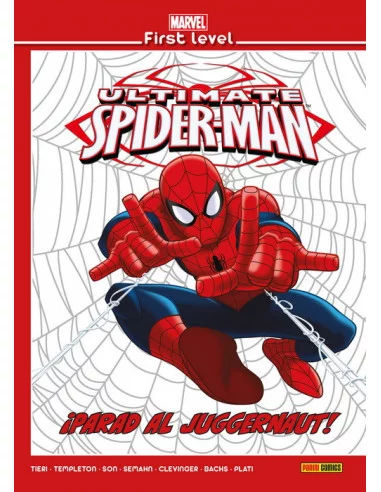 es::Marvel First Level 09. Ultimate Spiderman: ¡Parad al Juggernaut!