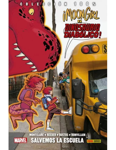es::Moon Girl y Dinosaurio Diabólico 06: Salvemos la escuela Cómic 100% Marvel HC