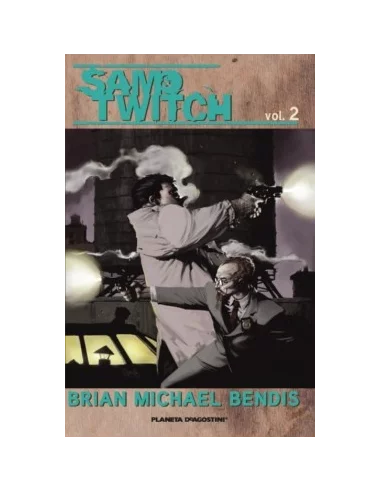 es::Sam y Twitch de Brian Bendis 02 de 2