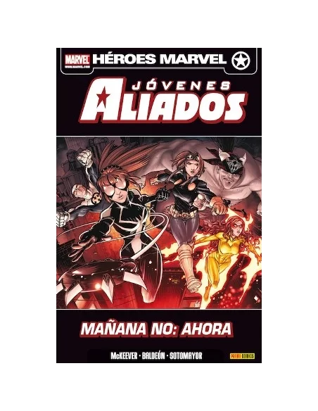 es::Jóvenes Aliados. Mañana no: Ahora Cómic Héroes Marvel