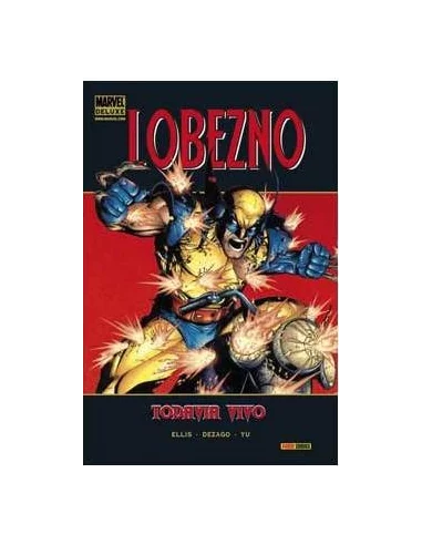 es::Lobezno: Todavía con vida - Cómic Marvel Deluxe