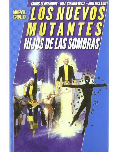 es::Los Nuevos Mutantes: Hijos de las sombras Cómic Marvel Gold