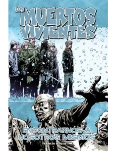 es::Los muertos vivientes 15: Encontrarnos a nosotros mismos