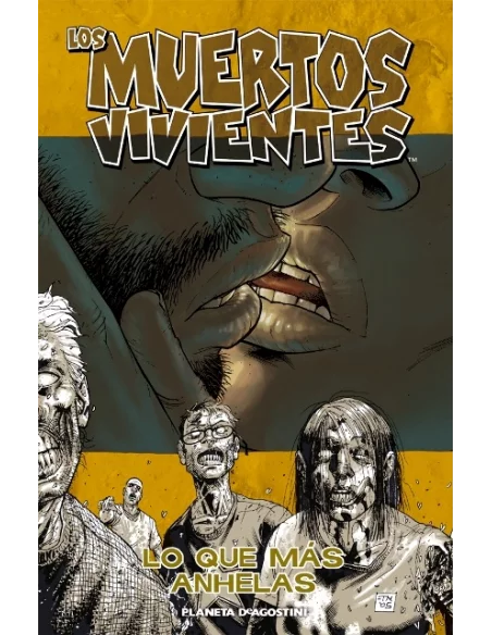 es::Los muertos vivientes 04: Lo que más anhelas