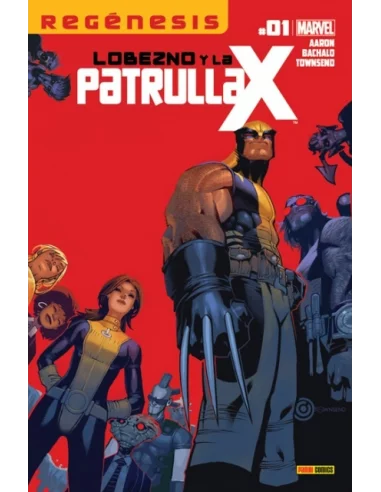 es::Lobezno y la Patrulla-X 01: Regénesis