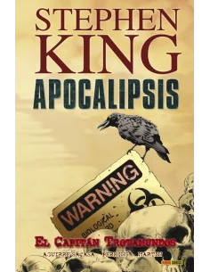 es::Apocalipsis de Stephen King 01: El Capitán Trotamundos