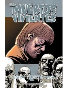es::Los muertos vivientes 06: Esta triste vida