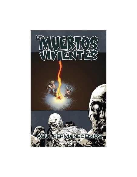 es::Los muertos vivientes 09: Aquí permanecemos