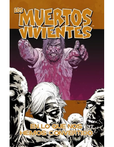 es::Los muertos vivientes 10: En lo que nos hemos convertido