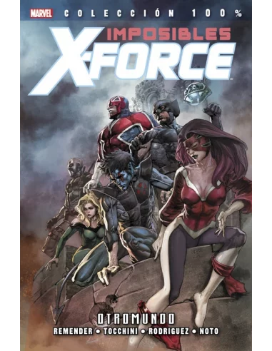 es::Imposibles X-Force 04: Otromundo Cómic 100% Marvel