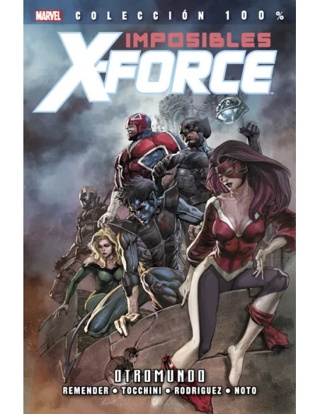es::Imposibles X-Force 04: Otromundo Cómic 100% Marvel