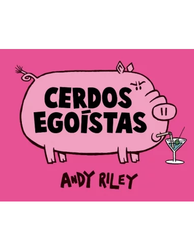 es::Cerdos Egoístas