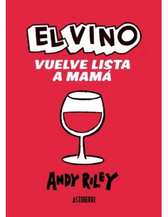 es::El vino vuelve lista a mamá