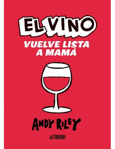es::El vino vuelve lista a mamá