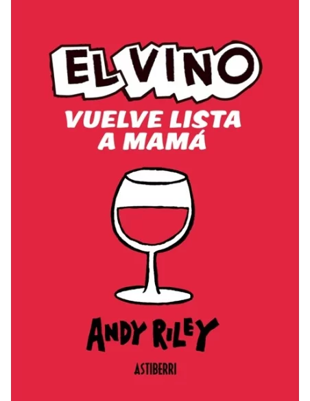 es::El vino vuelve lista a mamá