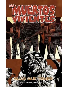 es::Los muertos vivientes 17: Algo que temer