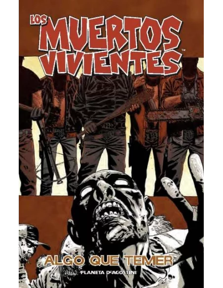 es::Los muertos vivientes 17: Algo que temer