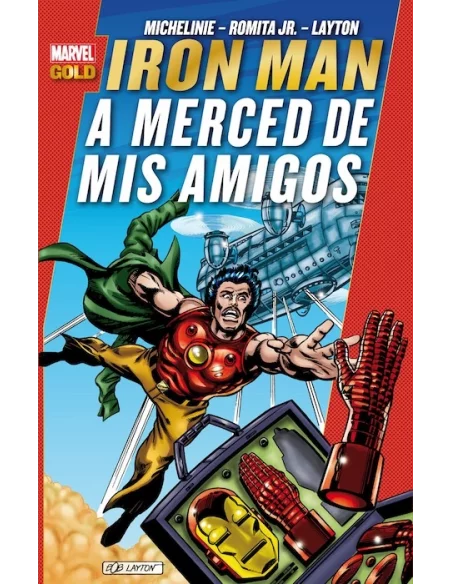 es::Iron Man: A merced de mis amigos Cómic Marvel Gold