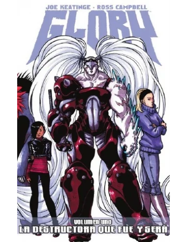 es::Glory 01. La destructora que fue y será