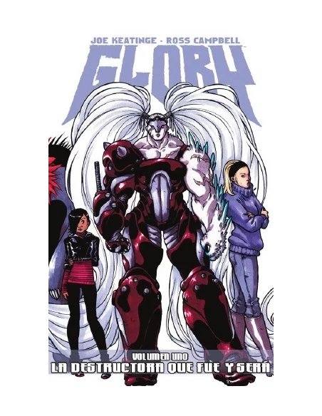 es::Glory 01. La destructora que fue y será