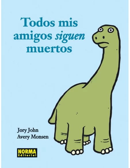 es::Todos Mis Amigos Siguen Muertos