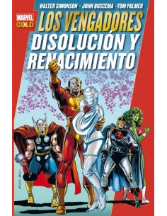 es::Los Vengadores: Disolución y renacimiento Cómic Marvel Gold