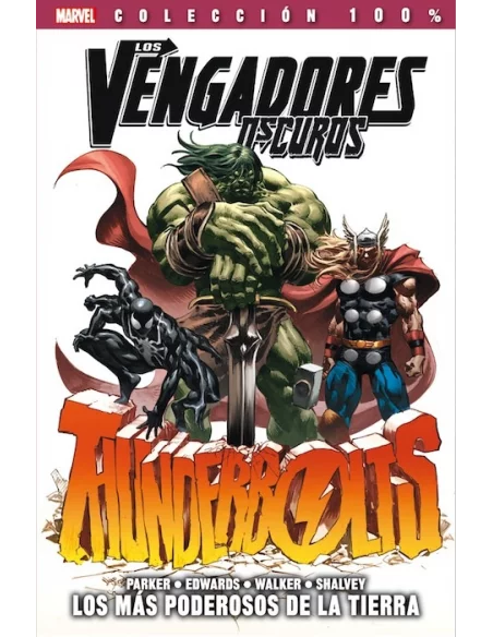 es::Los Vengadores oscuros 01. Thunderbolts: Los más poderosos de la Tierra Cómic 100% Marvel