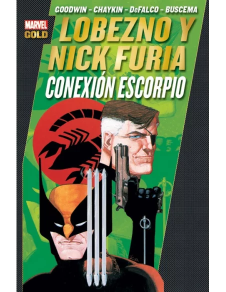 es::Lobezno y Nick Furia: Conexión Escorpio Cómic Marvel Gold