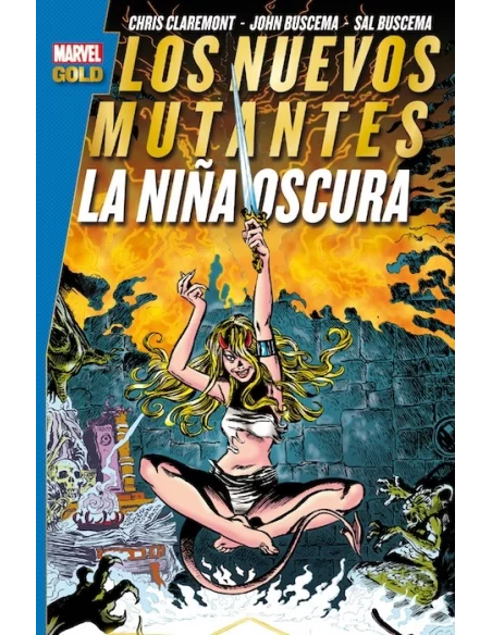 es::Los Nuevos Mutantes: La niña oscura Cómic Marvel Gold
