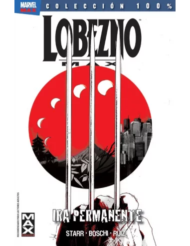 es::Lobezno Max 01: Ira permanente Cómic 100% Max