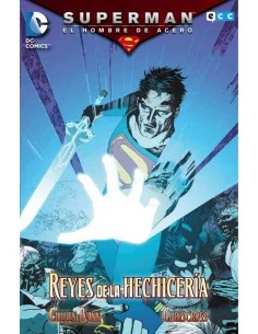 es::Superman, El hombre de acero: Reyes de la hechicería