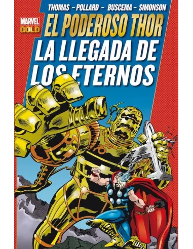 es::El poderoso Thor: La llegada de los Eternos Cómic Marvel Gold