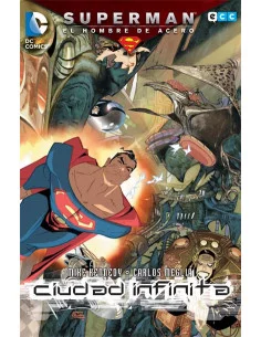 es::Superman, el hombre de acero: Ciudad infinita
