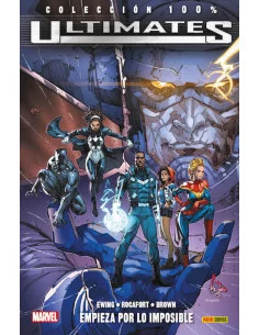 es::Ultimates 01. Empieza por lo imposible Cómic 100% Marvel