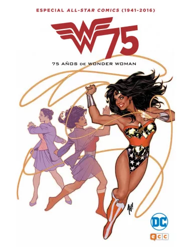 es::All Star Comics 1941-2016: 75 años de Wonder Woman
