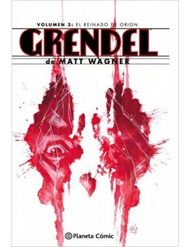 es::Grendel Omnibus Volumen 3 de 4. El reinado de Orión