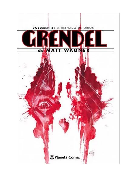 es::Grendel Omnibus Volumen 3 de 4. El reinado de Orión