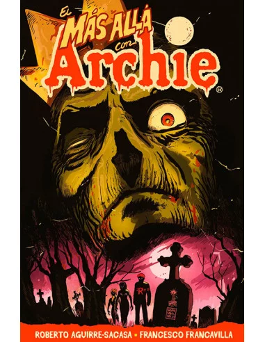 es::El más allá con Archie. Volumen uno: Fuga de Riverdale