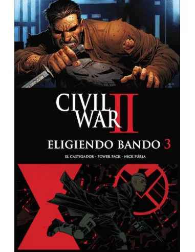 es::Civil War II: Eligiendo bando 03. El Castigador - Power Pack - Nick Furia