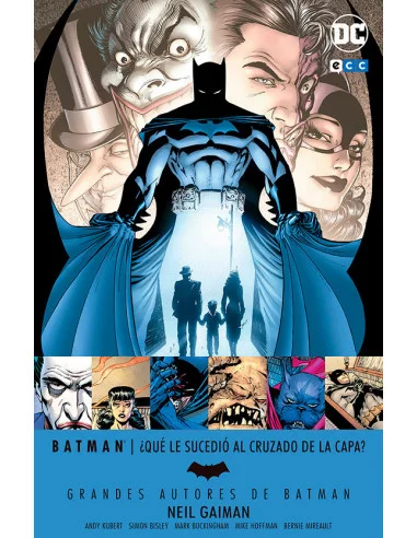 es::Batman: ¿Qué le sucedió al cruzado de la capa? Grandes autores de Batman: Neil Gaiman