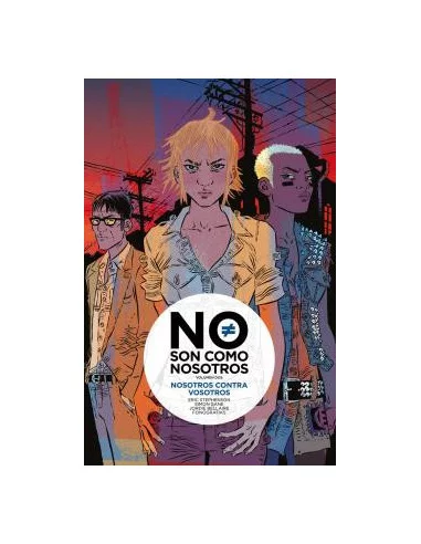 es::No son como nosotros 2. Nosotros contra vosotros