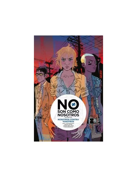 es::No son como nosotros 2. Nosotros contra vosotros