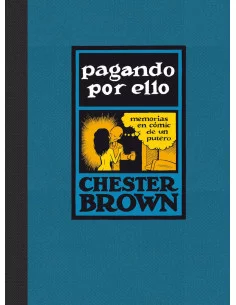 es::Pagando por ello. Memorias en cómic de un putero Rústica