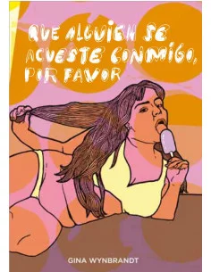 es::Que alguien se acueste conmigo, por favor