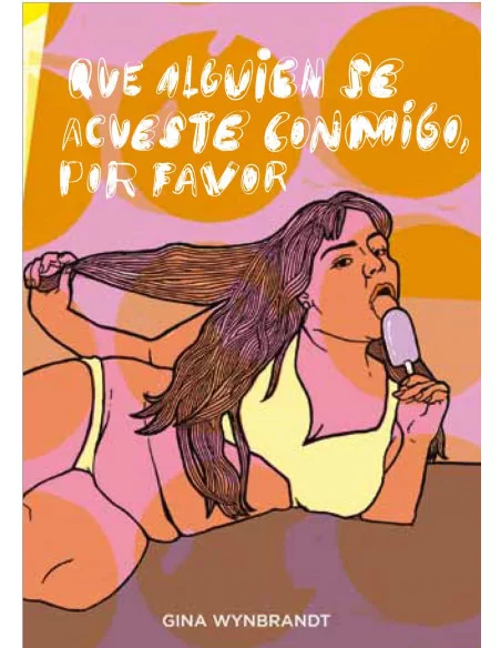 es::Que alguien se acueste conmigo, por favor