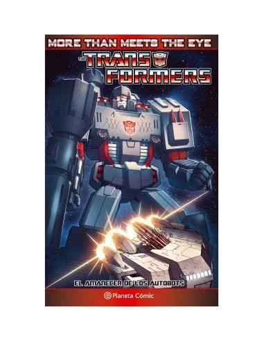 es::Transformers: More than meets the eye 04. El amanecer de los Autobots